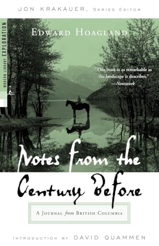 Notes from The Century Before: A Journal from British Columbia - Click to Buy
