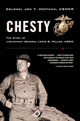 Chesty: The Story of Lieutenant General Lewis B. Puller, USMC - Click to Buy