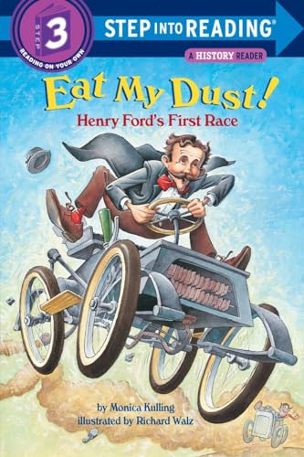 Eat My Dust! Henry Ford's First Race - Click to Buy