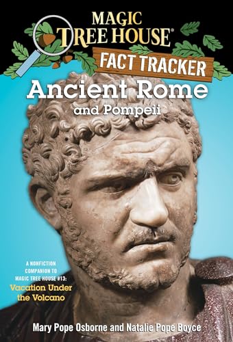 Ancient Rome and Pompeii: A Nonfiction Companion to Magic Tree House #13: Vacation Under the Volcano - Click to Buy