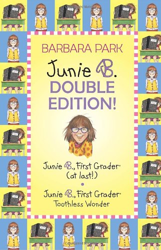 Junie B. Double Edition: Junie B., First Grader (at last!) and Junie B., First Grader Toothless Wonder (Junie B. Jones) (A Stepping Stone Book(TM)) - Click to Buy