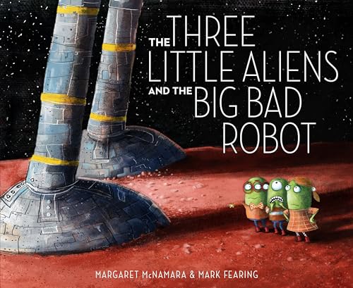 The Three Little Aliens and the Big Bad Robot - Click to Buy