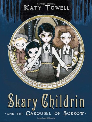 Skary Childrin and the Carousel of Sorrow - Click to Buy