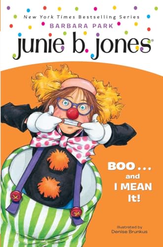 Junie B. Jones #24: BOO...and I MEAN It! - Click to Buy