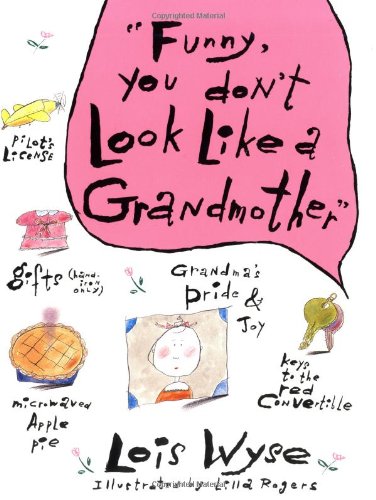 Funny You Dont Look Like A Grandmother - Click to Buy
