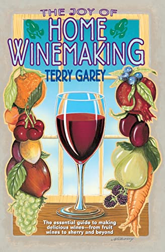 The Joy of Home Wine Making - Click to Buy