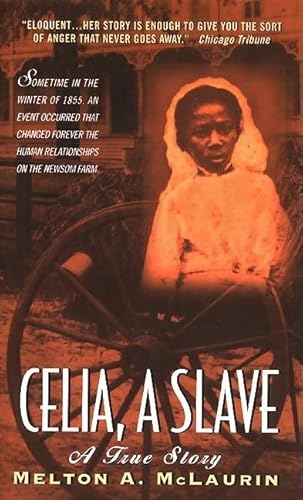Celia, A Slave: A True Story - Click to Buy