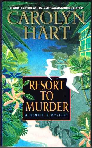 Resort to Murder: A Henrie O Mystery - Click to Buy
