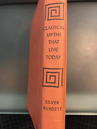 Classical Myths That Live Today - Click to Buy
