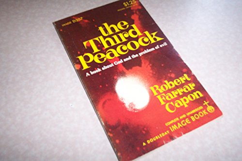 The Third Peacock: A Book About God and the Problem of Evil - Click to Buy