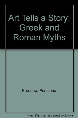 Art Tells a Story: Greek and Roman Myths - Click to Buy