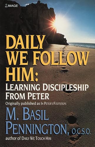 Daily We Follow Him: Learning Discipleship from Peter - Click to Buy