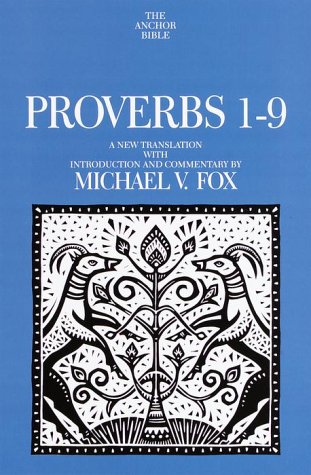 Proverbs 1-9: A New Translation With Introduction and Commentary (Anchor Bible) - Click to Buy