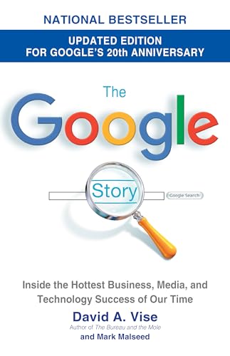 The Google Story (2018 Updated Edition): Inside the Hottest Business, Media, and Technology Success of Our Time - Click to Buy