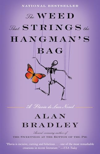 The Weed That Strings the Hangman's Bag: A Flavia de Luce Novel - Click to Buy
