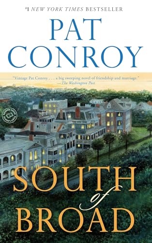 South of Broad: A Novel - Click to Buy