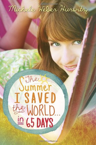 The Summer I Saved the World . . . in 65 Days - Click to Buy