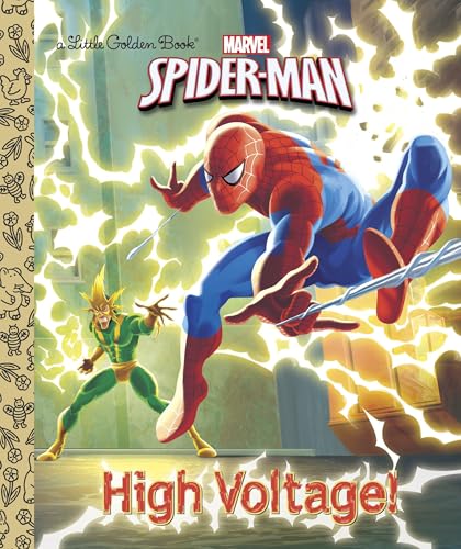 High Voltage! (Marvel: Spider-Man) (Little Golden Book) - Click to Buy