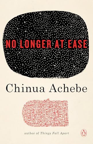 No Longer at Ease (African Trilogy)