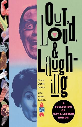 Out, Loud, & Laughing: A Collection of Gay & Lesbian Humor - Click to Buy
