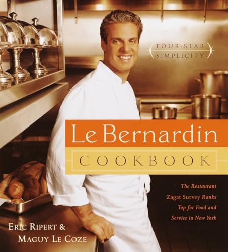 Le Bernardin Cookbook: Four-Star Simplicity - Click to Buy