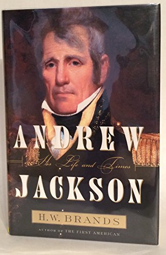 Andrew Jackson: His Life and Times - Click to Buy