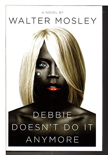 Debbie Doesn't Do It Anymore: A Novel - Click to Buy