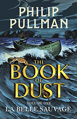La Belle Sauvage: The Book of Dust Volume One (Book of Dust Series) - Click to Buy