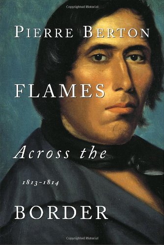 Flames Across the Border: 1813-1814 - Click to Buy