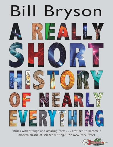 A Really Short History of Nearly Everything - Click to Buy