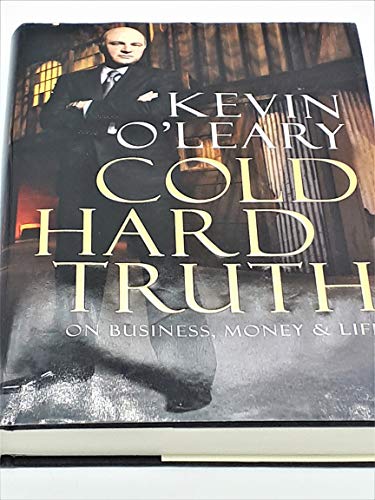 Cold Hard Truth: On Business, Money & Life - Click to Buy