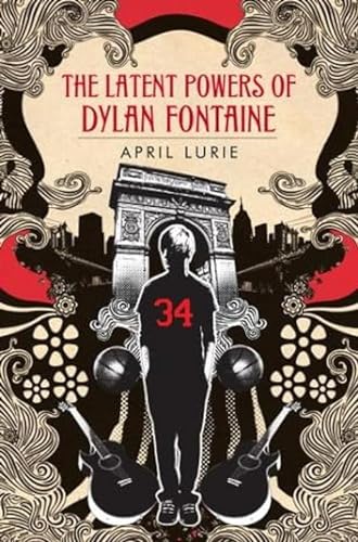 The Latent Powers of Dylan Fontaine - Click to Buy