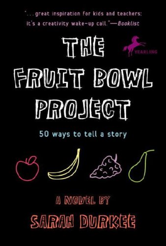 The Fruit Bowl Project: Fifty Ways to Tell a Story - Click to Buy