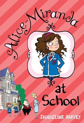 Alice-Miranda at School - Click to Buy