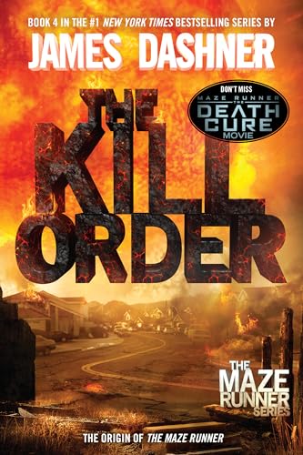 The Kill Order: The Origin of the Maze Runner (The Maze Runner Series) - Click to Buy