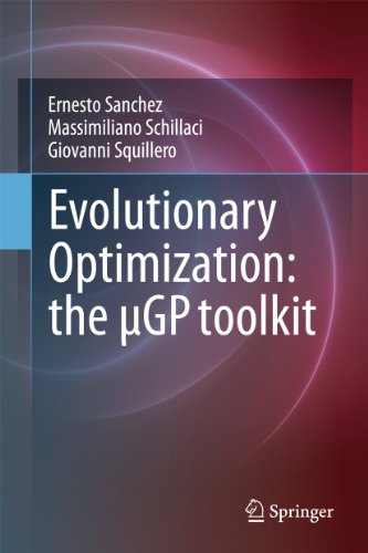 Evolutionary Optimization: the µGP toolkit: The uGP toolkit - Click to Buy
