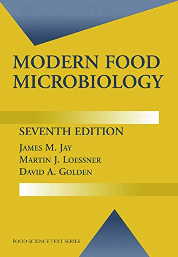 Modern Food Microbiology (Food Science Text Series) - Click to Buy