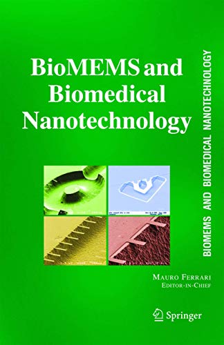 BioMEMS and Biomedical Nanotechnology: VI: Biomedical - Click to Buy