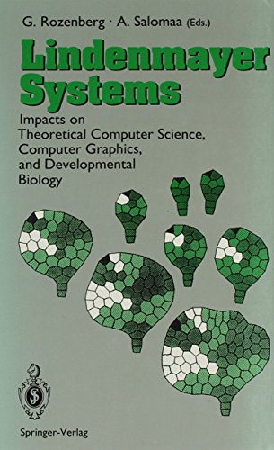 Lindenmeyer Systems: Impacts on Theoretical Computer Science, Computer Graphics, and Developmental Biology - Click to Buy