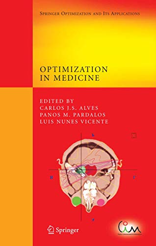Optimization in Medicine (Volume 12)