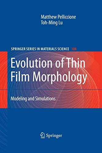 Evolution of Thin Film Morphology: Modeling and Simulations (Volume 108) - Click to Buy