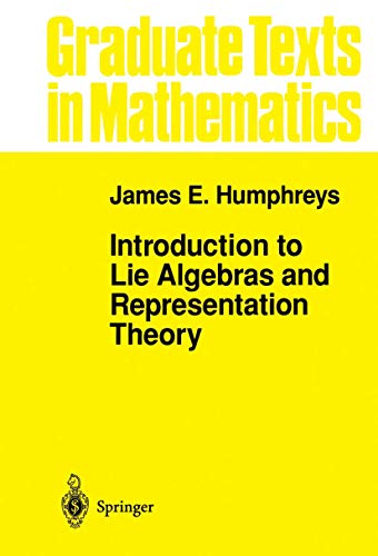 Introduction to Lie Algebras and Representation Theory (Graduate Texts in Mathematics, 9) - Click to Buy