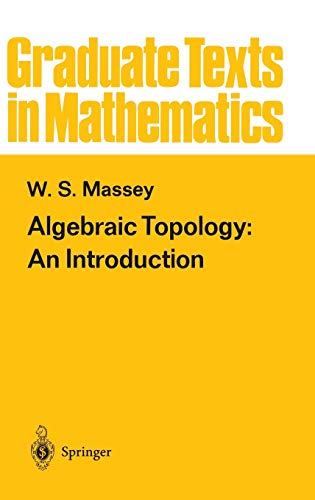 Algebraic Topology: An Introduction (Graduate Texts in Mathematics, 56) - Click to Buy