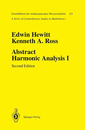 Abstract Harmonic Analysis: Volume I: Structure of Topological Groups Integration Theory Group Representations (Grundlehren der mathematischen Wissenschaften, 115) - Click to Buy