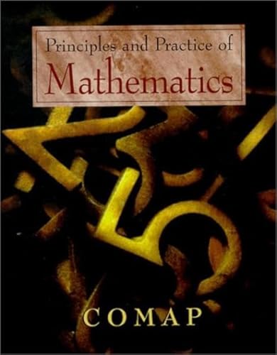 Principles and Practice of Mathematics: COMAP (Textbooks in Mathematical Sciences) - Click to Buy