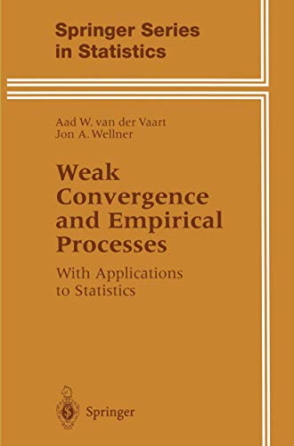 Weak Convergence and Empirical Processes: With Applications to Statistics - Click to Buy