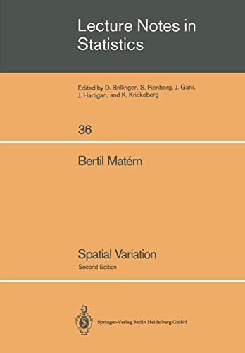 Spatial Variation (Lecture Notes in Statistics, 36)