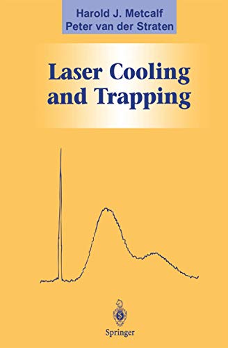 Laser Cooling and Trapping (Graduate Texts in Contemporary Physics) - Click to Buy