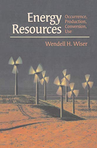 Energy Resources: Occurrence, Production, Conversion, Use - Click to Buy