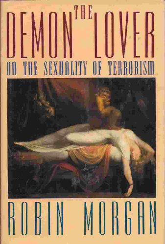 Demon Lover: On the Sexuality of Terrorism - Click to Buy